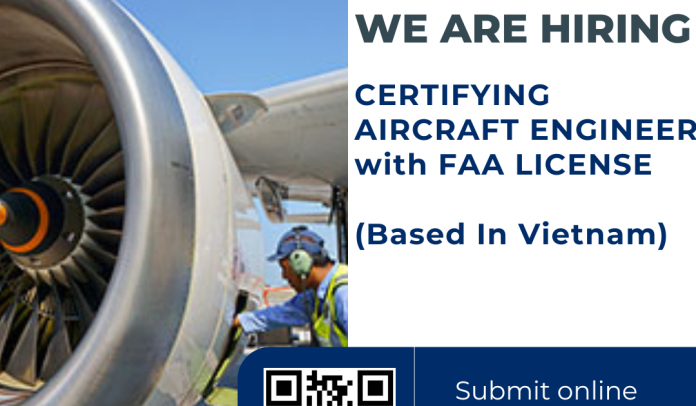 Southern Airports Aircraft Maintenance Services Co. Ltd Recruitment : Certifying Aircraft Engineer with FAA License ( Based in Vietnam )