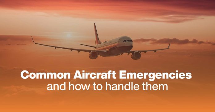 Common Aircraft Emergencies And How To Handle Them